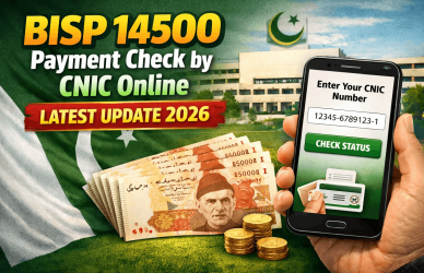 BISP 14500 Payment Check by CNIC Online